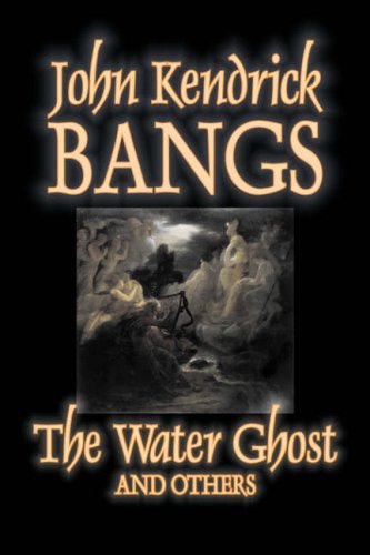 The Water Ghost and Others